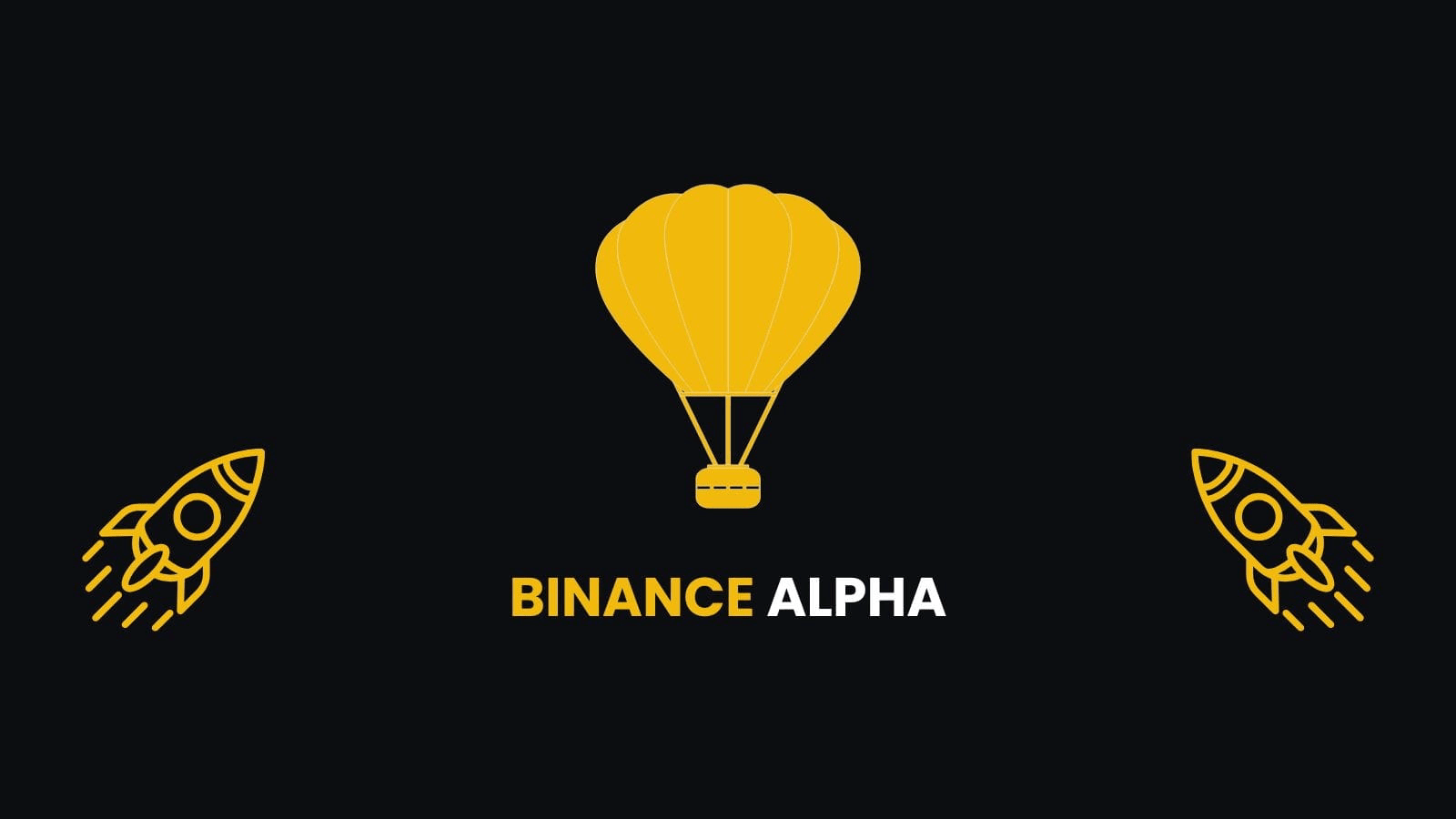 币安Alpha Binance Alpha